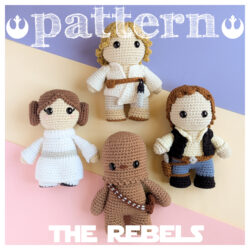 Star Wars Rebels – Han Solo, Chewbacca, Leia & Luke Crochet Pattern Pack (PDF) – English – Español